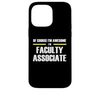The Original Awesome Faculty Associate Case for iPhone 14 Pro Max
