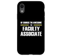 The Original Awesome Faculty Associate Case for iPhone XR