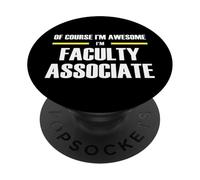 The Original Awesome Faculty Associate PopSockets Adhesive PopGrip