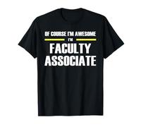 The Original Awesome Faculty Associate T-Shirt