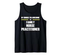 The Original Awesome Family Nurse Practitioner Tank Top
