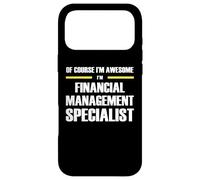 The Original Awesome Financial Management Specialist Case for iPhone 17 Pro Max