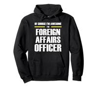The Original Awesome Foreign Affairs Officer Pullover Hoodie