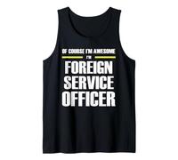 The Original Awesome Foreign Service Officer Tank Top