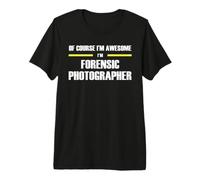 The Original Awesome Forensic Photographer Premium T-Shirt