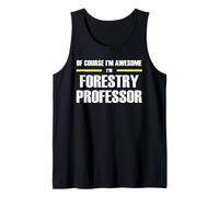 The Original Awesome Forestry Professor Tank Top