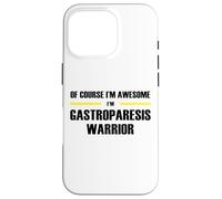 The Original Awesome Gastroparesis Warrior Case for iPhone 16 Pro