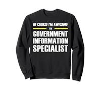 The Original Awesome Government Information Specialist Sweatshirt