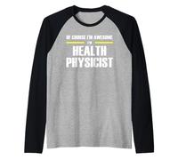 The Original Awesome Health Physicist Raglan Baseball Tee