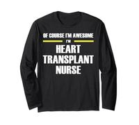 The Original Awesome Heart Transplant Nurse Long Sleeve T-Shirt