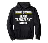 The Original Awesome Heart Transplant Nurse Pullover Hoodie