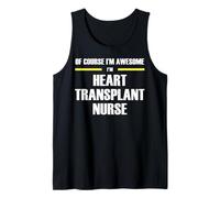 The Original Awesome Heart Transplant Nurse Tank Top