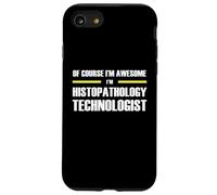 The Original Awesome Histopathology Technologist Case for iPhone SE (2020) / 7/8