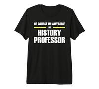 The Original Awesome History Professor Premium T-Shirt