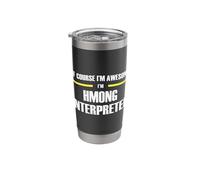 The Original Awesome Hmong Interpreter Stainless Steel Insulated Tumbler