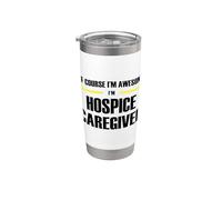 The Original Awesome Hospice Caregiver Stainless Steel Insulated Tumbler