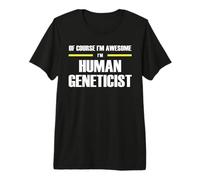 The Original Awesome Human Geneticist Premium T-Shirt