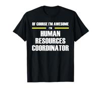 The Original Awesome Human Resources Coordinator T-Shirt