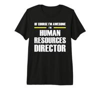 The Original Awesome Human Resources Director Premium T-Shirt