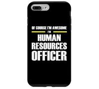 The Original Awesome Human Resources Officer Case for iPhone 7 Plus/8 Plus
