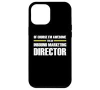 The Original Awesome Inbound Marketing Director Case for iPhone 12 Pro Max