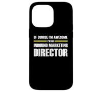 The Original Awesome Inbound Marketing Director Case for iPhone 14 Pro Max