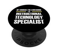 The Original Awesome Instructional Technology Specialist PopSockets Adhesive PopGrip