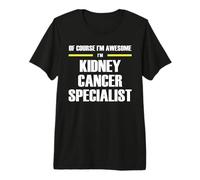 The Original Awesome Kidney Cancer Specialist Premium T-Shirt