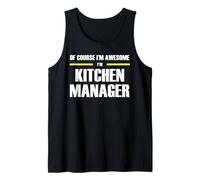 The Original Awesome Kitchen Manager Tank Top