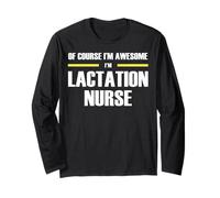 The Original Awesome Lactation Nurse Long Sleeve T-Shirt