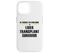 The Original Awesome Liver Transplant Survivor Case for iPhone 14