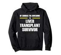 The Original Awesome Liver Transplant Survivor Pullover Hoodie