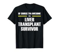 The Original Awesome Liver Transplant Survivor T-Shirt