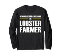 The Original Awesome Lobster Farmer Long Sleeve T-Shirt