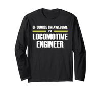 The Original Awesome Locomotive Engineer Long Sleeve T-Shirt