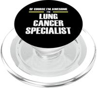 The Original Awesome Lung Cancer Specialist PopSockets PopGrip for MagSafe