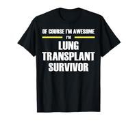 The Original Awesome Lung Transplant Survivor T-Shirt