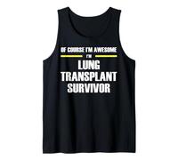 The Original Awesome Lung Transplant Survivor Tank Top