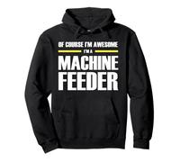 The Original Awesome Machine Feeder Pullover Hoodie