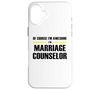 The Original Awesome Marriage Counselor Case for iPhone 16 Plus