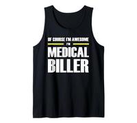 The Original Awesome Medical Biller Tank Top