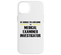 The Original Awesome Medical Examiner Investigator Case for iPhone 14 Plus