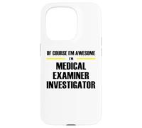 The Original Awesome Medical Examiner Investigator Case for iPhone 15 Pro