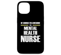 The Original Awesome Mental Health Nurse Case for iPhone 13