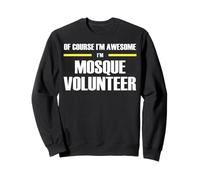 The Original Awesome Mosque Volunteer Sweatshirt