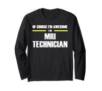 The Original Awesome MRI Technician Long Sleeve T-Shirt