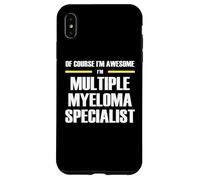The Original Awesome Multiple Myeloma Specialist Case for iPhone XS Max