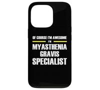 The Original Awesome Myasthenia Gravis Specialist Case for iPhone 13 Pro