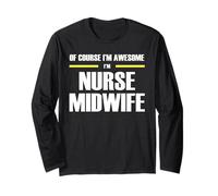 The Original Awesome Nurse Midwife Long Sleeve T-Shirt