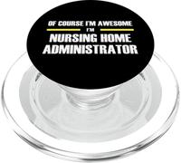 "The Original Awesome" Nursing Home Administrator PopSockets PopGrip for MagSafe
